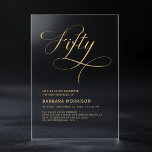 Elegant Script Fifty Black Gold 50th Birthday Acrylic Invitations<br><div class="desc">Celebrate five decades of life with style and elegance. This Elegant Script Fifty Black Gold 50th Birthday Invitation combines a stunning black and gold color palette with sophisticated script lettering, setting the perfect tone for a glamorous and memorable celebration. Ideal for anyone marking their 50th birthday, this invitation brings class...</div>