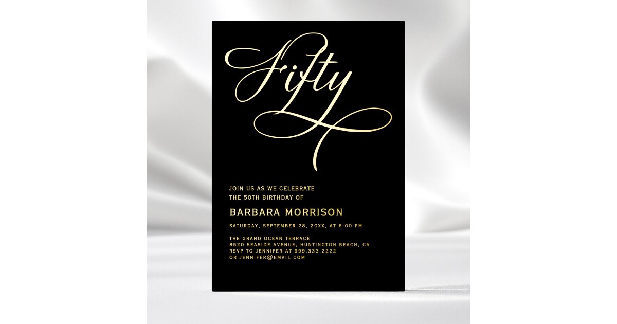 50th Script Elegant Script Fifty Black Gold 50th Birthday Foil Invitation | Zazzle