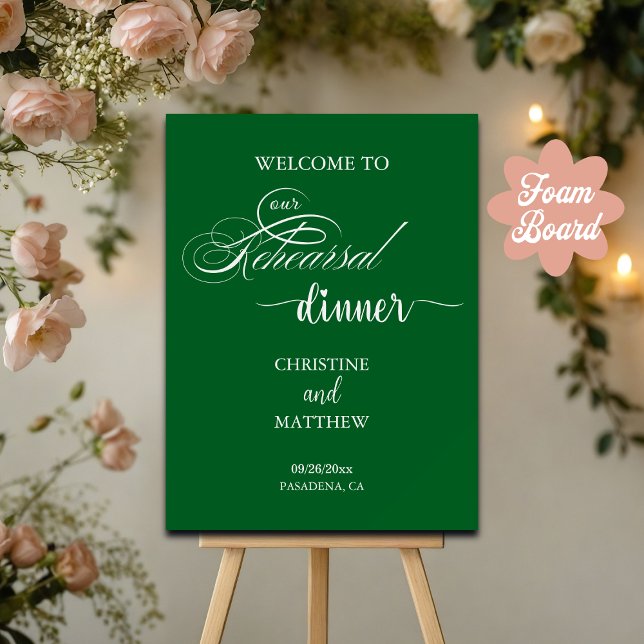 Elegant Script Green Rehearsal Dinner Welcome Foam Board (Creator Uploaded)