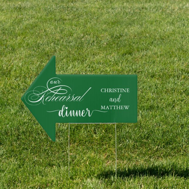 Elegant Script Green Rehearsal Dinner Yard Sign (Insitu)