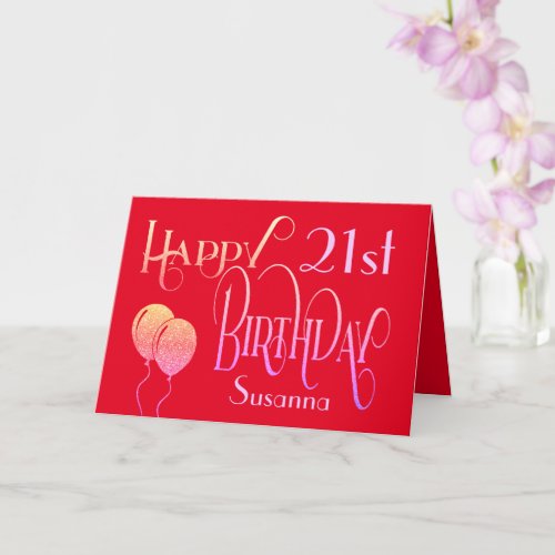 Elegant Script Happy 21st Name Red Birthday Card