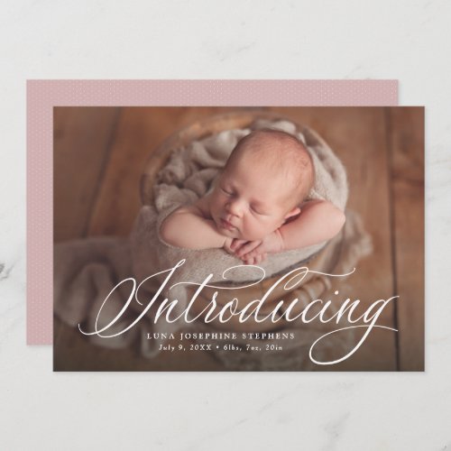 Elegant script introducing one photo pink birth announcement