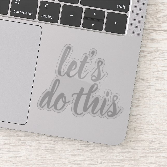 Elegant Script Let's Do This Motivational Sticker (Detail)