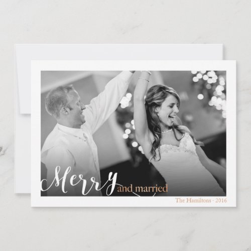 Elegant Script Merry and Married Photo Christmas Holiday Card