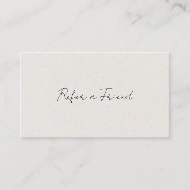 Elegant Script Minimalist Beige Modern Simple Referral Card (Front)
