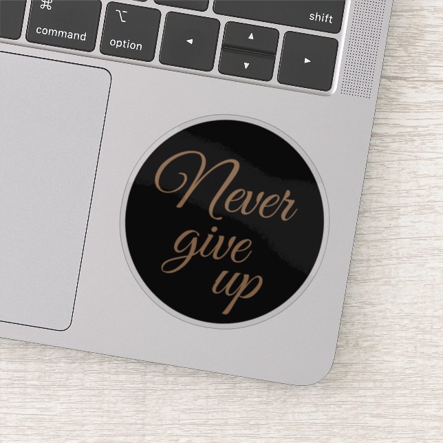 Elegant Script Never Give Up Motivational Sticker (Detail)
