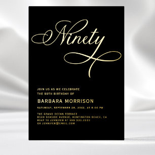 Elegant Script Ninety Black Gold 90th Birthday Foil Invitation