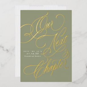 Elegant Script Our Next Chapter Save the Date Foil Invitation