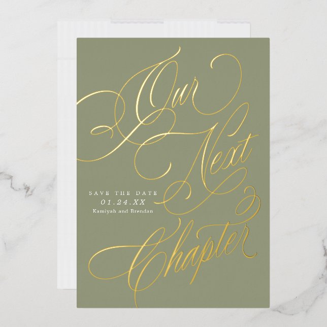 Elegant Script Our Next Chapter Save the Date Foil Invitation (Envelope)