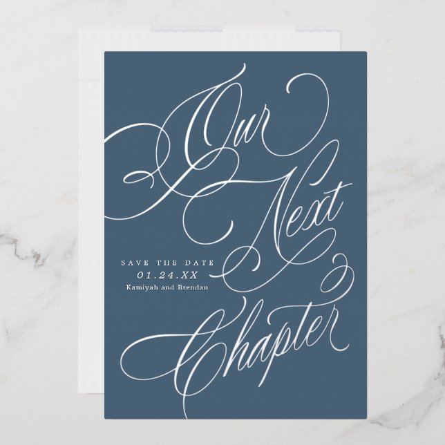 Elegant Script Our Next Chapter Save the Date Foil Invitation (Envelope)