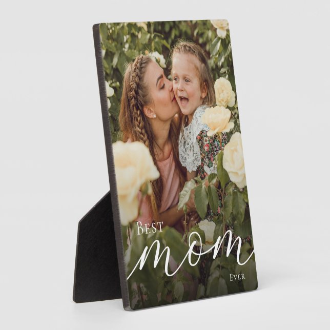 Elegant Script Personalized Best Mom Ever Photo Plaque (Side)