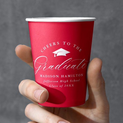 Elegant Script Red Cheers to the Graduate Paper Cups