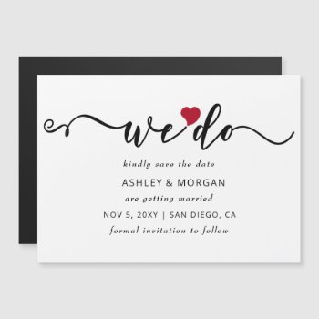Elegant Script Red Heart We Do Save The Date Magnetic Invitation by blessedwedding at Zazzle