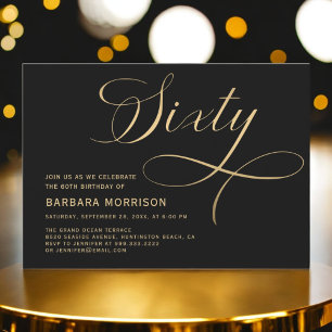 Elegant Script Sixty Black Gold 60th Birthday Invitation