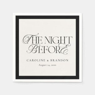Elegant Script The Night Before Rehearsal Dinner Napkins