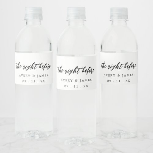 Elegant Script The Night Before Rehearsal Dinner Water Bottle Label