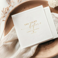 Elegant Script The Night Before Wedding Gold Foil Napkins