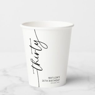 Elegant Script Thirty 30th Birthday Paper Cups