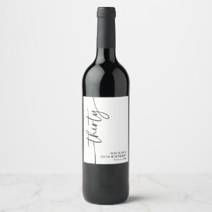 Elegant Script Thirty 30th Birthday Wine Label