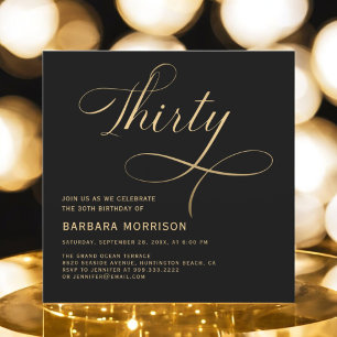 Elegant Script Thirty Black Gold 30th Birthday Invitation