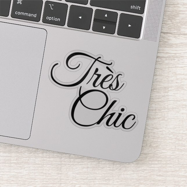 Elegant Script Tres Chic Motivational Sticker (Detail)