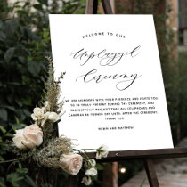 Elegant Script Unplugged Ceremony Wedding Sign