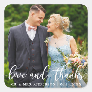 Elegant Script Wedding Love and Thanks Photo Square Sticker
