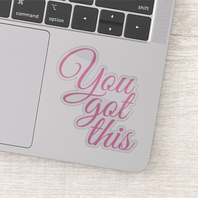 Elegant Script You got this Motivational Sticker (Detail)