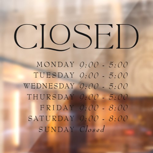 Elegant Serif Retail Closed Sign Store Hours