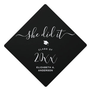 Elegant She Did It Script Class of 2024 Graduate Graduation Cap Topper