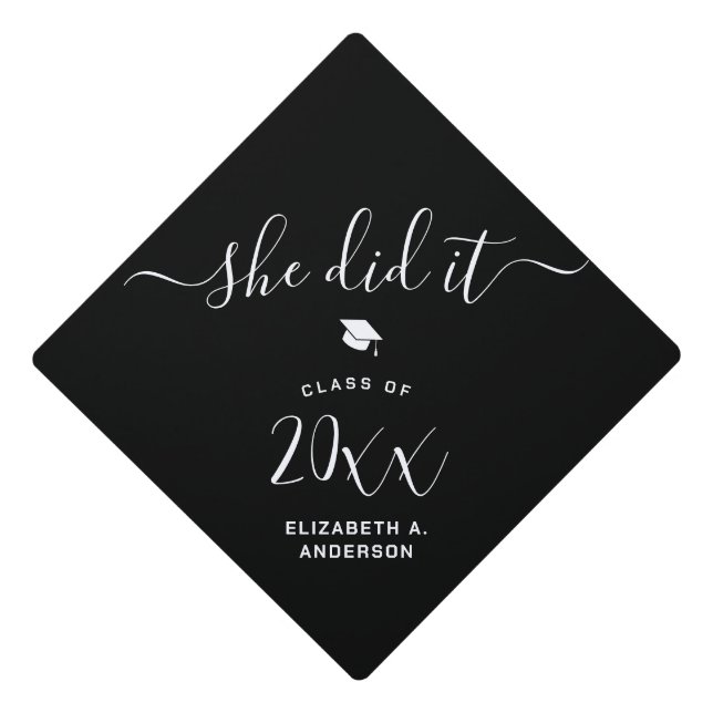 Elegant She Did It Script Class of 2024 Graduate Graduation Cap Topper (Front)