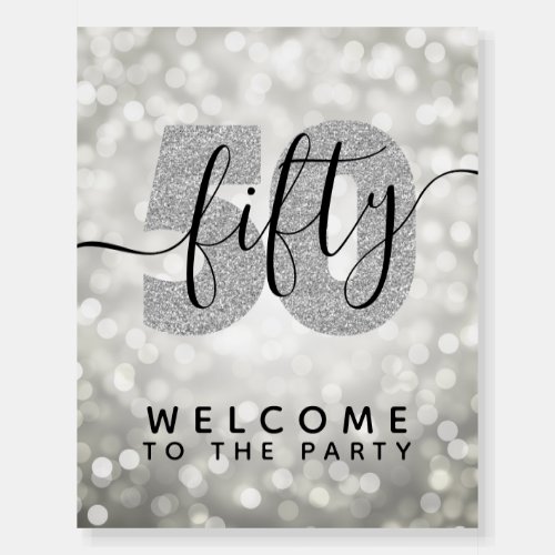 Elegant Silver 50th Birthday Party Welcome  Foam Board