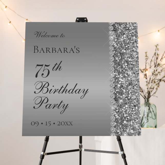 Elegant Silver 75th Birthday Party Welcome Sign (In Situ (Stand))