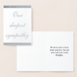 [ Thumbnail: Elegant Silver Foil Sympathies Card ]