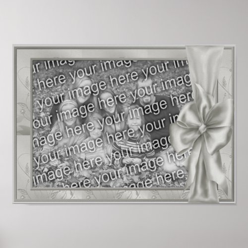 Elegant Silver Satin Bow Add Your Photo  Poster