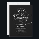 Elegant Simple Black White Script 30th Birthday Invitation<br><div class="desc">Elegant simple black white 30th birthday party invitation. Elegant design featuring typography script font. Trendy invite card perfect for a stylish bday celebration. Can be customized to any age. Printed Zazzle invitations or instant download digital printable template.</div>