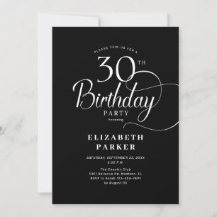 Elegant Simple Black White Script 30th Birthday Invitation