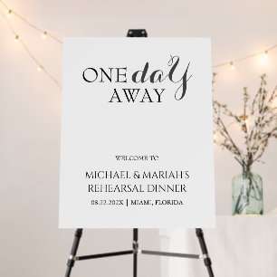 Elegant Simple One Day Away Rehearsal Dinner Foam Board