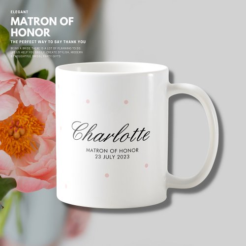 Elegant Simple Pretty Blush Matron Maid of Honor Coffee Mug