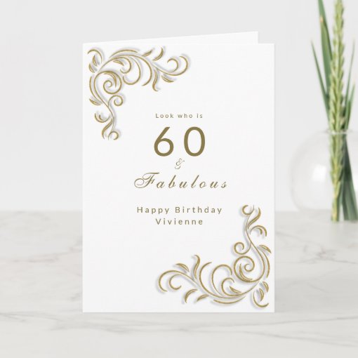 Elegant sixty and fabulous birthday gold scroll card | Zazzle