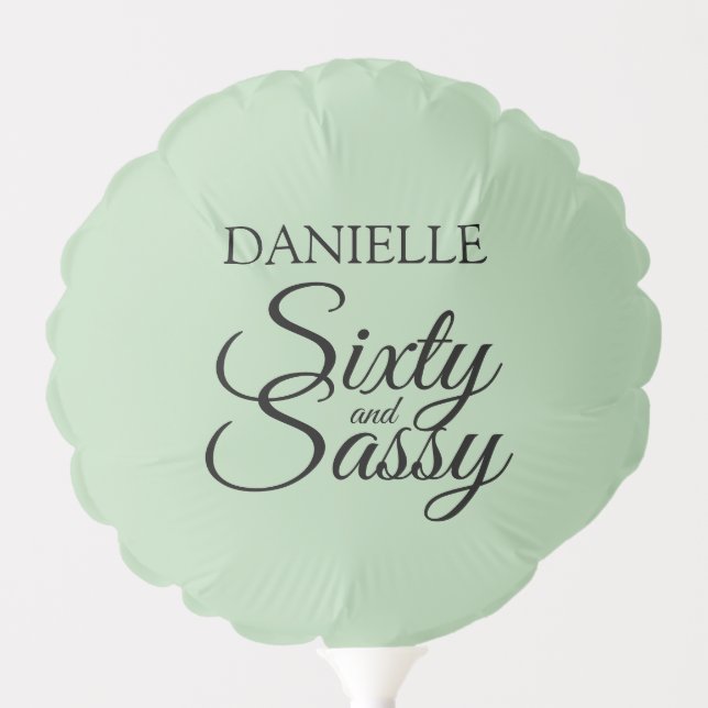 Elegant Sixty and Sassy Green 60th Birthday Balloon (Front)