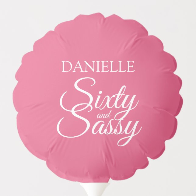Elegant Sixty and Sassy Pink 60th Birthday Balloon (Back)