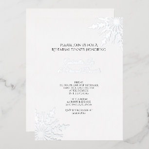 Elegant Snowflakes Winter Wedding Rehearsal Dinner Foil Invitation
