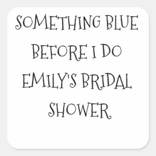 Elegant Something Blue Before I Do Bridal Shower Square Sticker