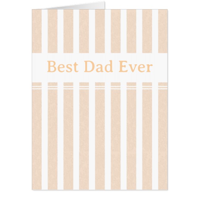 Elegant Striped Best Dad Ever Personalized Card (Front)