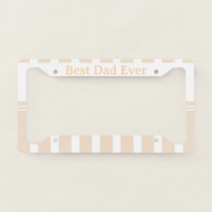Elegant Striped Best Dad Ever Personalized License Plate Frame