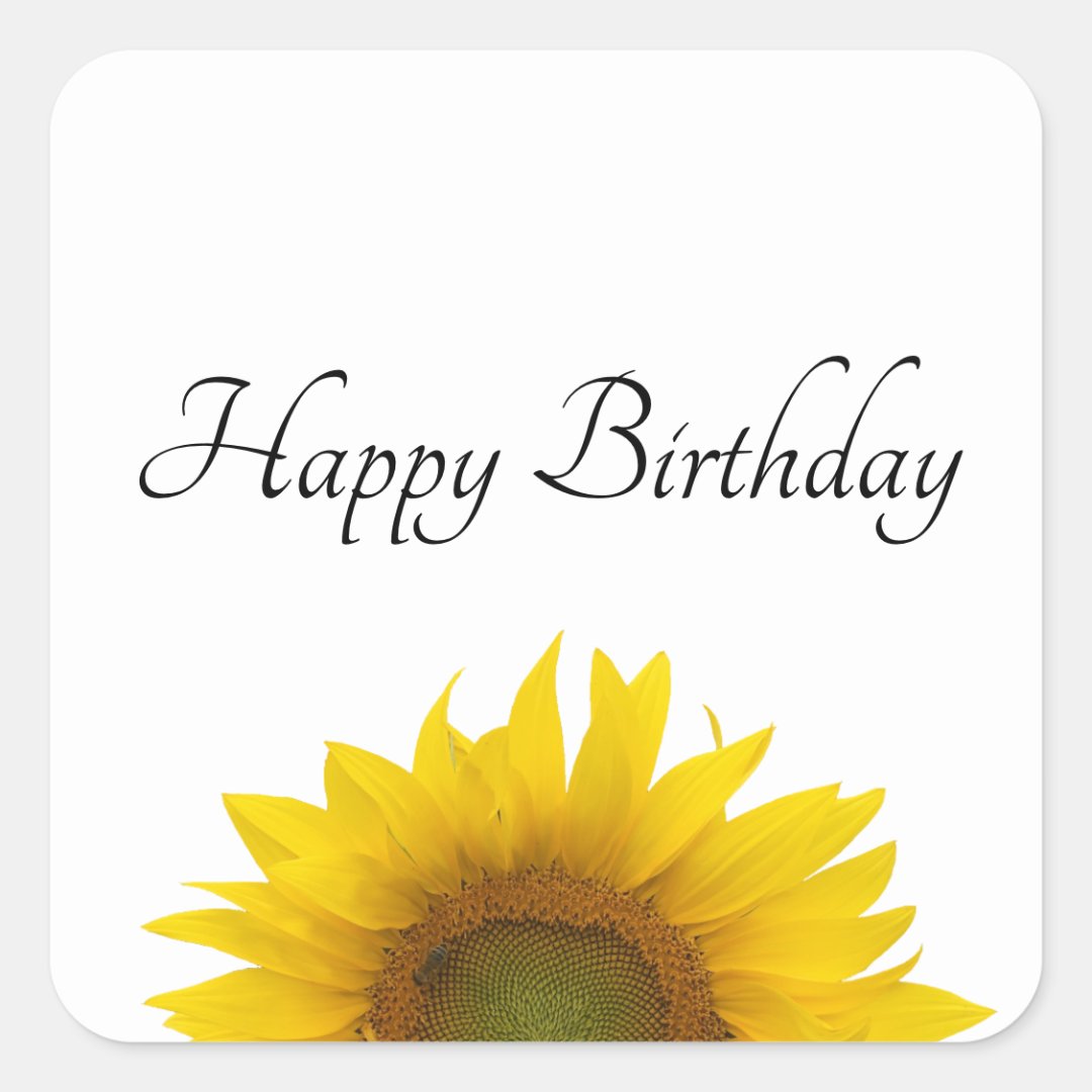 Elegant Sunflower Happy Birthday Square Sticker Zazzle