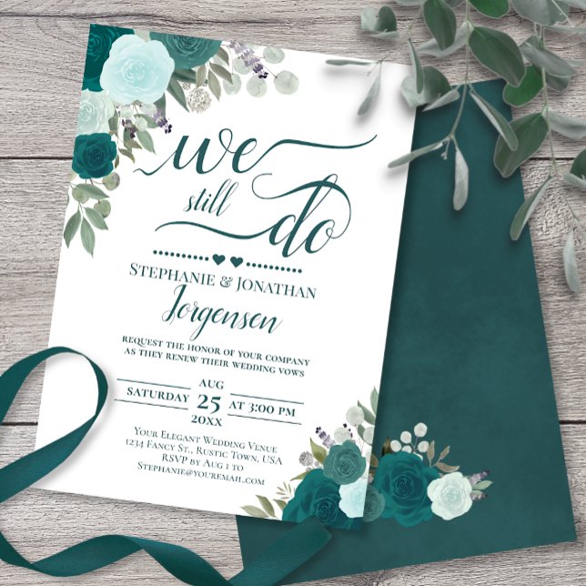 Elegant Teal Boho Roses We Still Do Vow Renewal Invitation (Creator Uploaded)