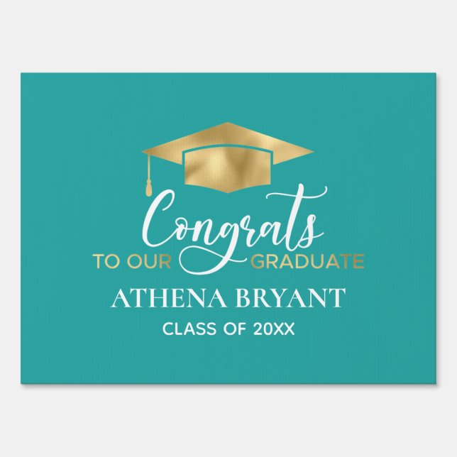 Elegant Teal Gold Graduation Yard Sign (Front)