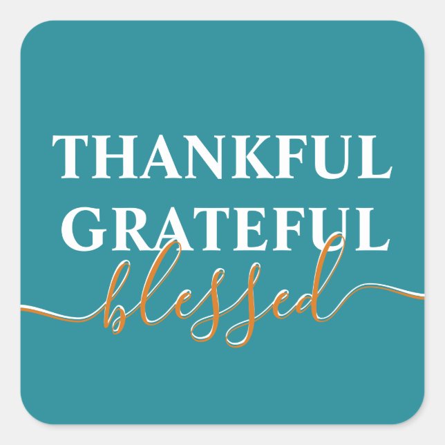 Elegant teal green thankful grateful blessed square sticker (Front)